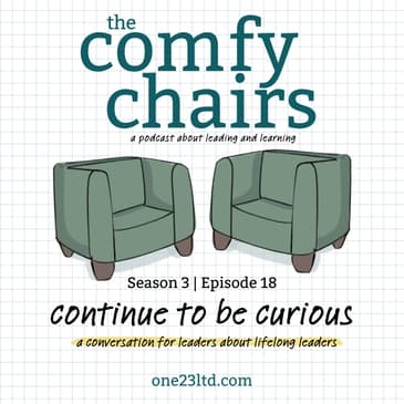 Continue to be curious