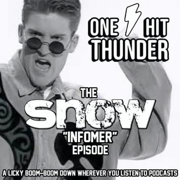 "Informer" by Snow