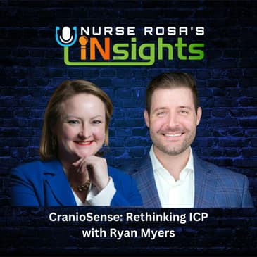 Ep 20: CranioSense - Rethinking ICP with Ryan Myers