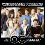 White People Problems; An O.C. Podcast Promo