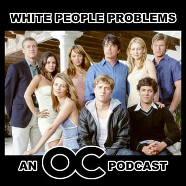 White People Problems; An O.C. Podcast Promo