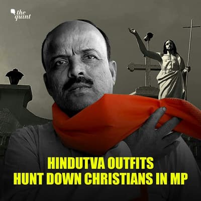 A State Against Church: Inside Hindutva War on MP's Christians | A Quint Documentary