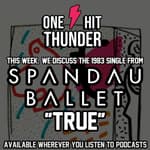 "True" by Spandau Ballet