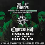 "Insane in the Brain" by Cypress Hill (f/Matt Jurcevich)