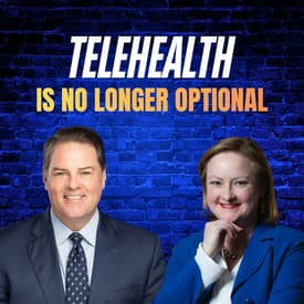 Telehealth Is No Longer Optional with Andy Flanagan