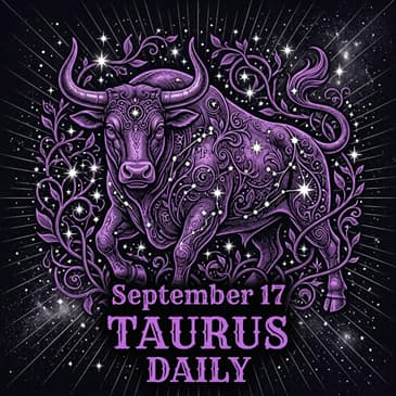 Thursday, September 17, 2026 Taurus Horoscope Today