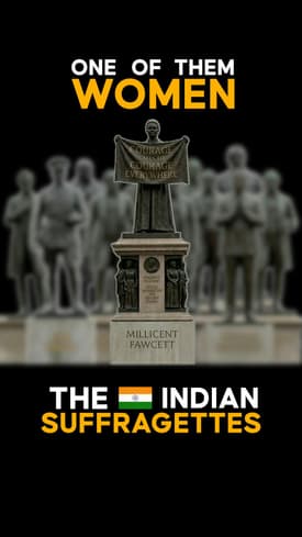 One of Them Women: The Indian Suffragettes