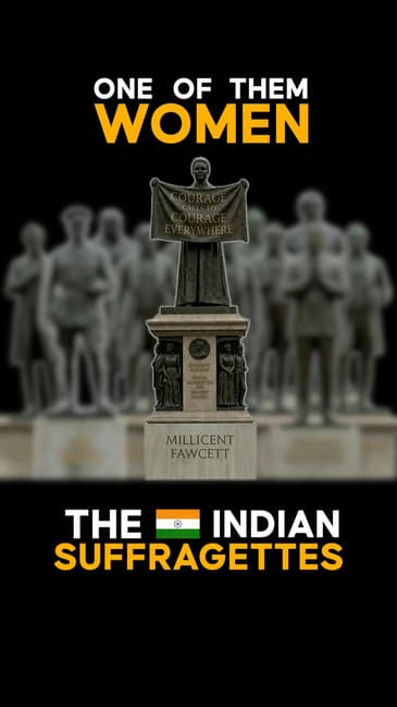 One of Them Women: The Indian Suffragettes