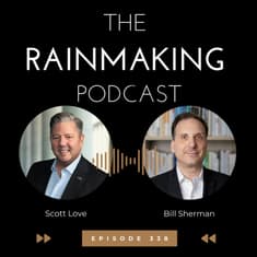 TRP 338: Earning Client Trust with Thought Leadership with Bill Sherman