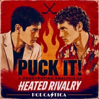 Puck It! A Penetrating Analysis of Heated Rivalry