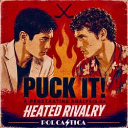 Puck It! A Penetrating Analysis of Heated Rivalry