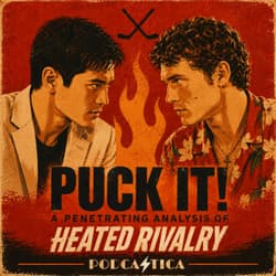 Puck It! A Penetrating Analysis of Heated Rivalry