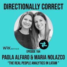 The REAL Conversation about People Analytics in LATAM - Maria Nolazco Masson and Paola Alfaro- #164