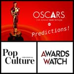 Episode 394: Oscar Predictions 2024! Who Will Win in Every Category. With Erik Anderson & Ryan McQuade (AwardsWatch)