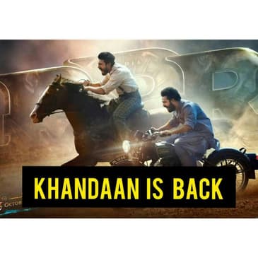 Ep 115- Khandaan Returns