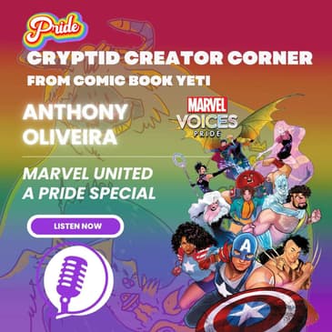 Anthony Oliveira Interview - Marvel United: A Pride Special