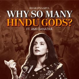 Why Hindus Don't Have One God And More | Ami Ganatra