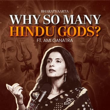 Why Hindus Don't Have One God And More | Ami Ganatra