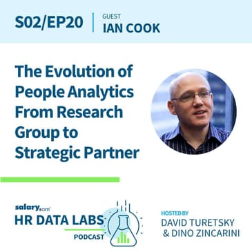 Ian Cook - The Evolution of People Analytics From Research Group to Strategic Partner