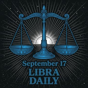 Thursday, September 17, 2026 Libra Horoscope Today