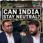 CAN INDIA STAY NEUTRAL? | Ep 52