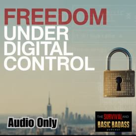 Digital Currencies: The End of Personal Freedom?'