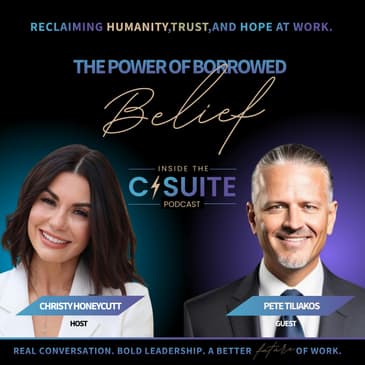 The Power of Borrowed Belief | EP49