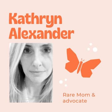 One of the Youngest Children to be Given Treatment for Spinal Muscular Atrophy I with Kathryn Alexander