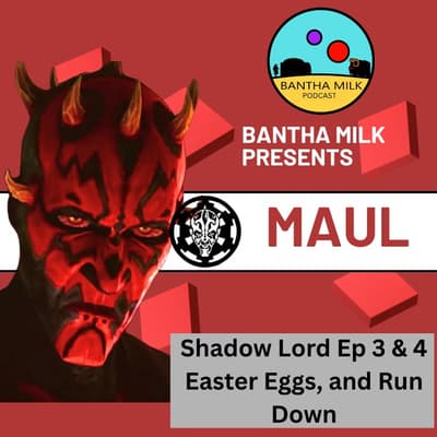 Star Wars Presents Maul : Shadow Lord Episode 3 & 4 Breakdown