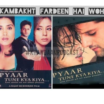 Ep 107- Pyaar Tune Kya Kiya