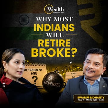 Why India's Retirement Crisis Is Just Beginning ft. Swarup Mohanty
