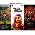 Ep 106- Sandeep Aur Pinky Faraar, Karnan, The Family Man S2 Trailer