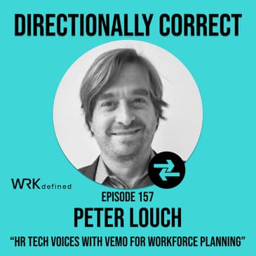 #157 - Peter Louch - HR Tech Voices series episode with Vemo for Workforce Planning