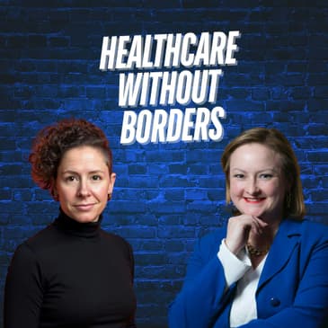 Healthcare without Borders ft. Sarah Matt