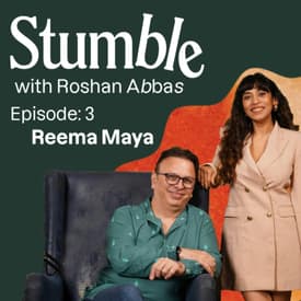 Reema Maya: Childhood Dreams, Creating with Constraints, Oscars | Stumble with Roshan Abbas