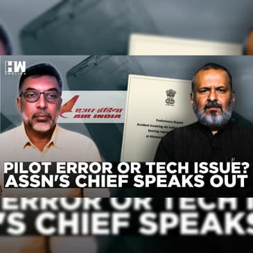 Editorial With Sujit Nair | ‘Doubt Manual Fuel Switch Cutoff Theory’ Says Capt Sam Thomas, ALPA India President | Air India
