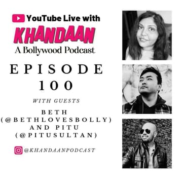 Ep 100- YouTube Live pt 2 with Khandaan Podcast