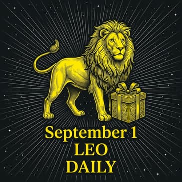 Tuesday, September 1, 2026 Leo Horoscope Today