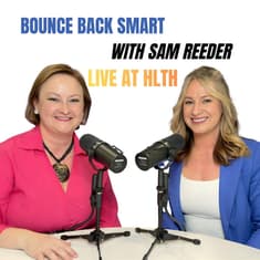 Ep 49: Bounce Back Smart with Sam Reeder