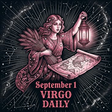Tuesday, September 1, 2026 Virgo Horoscope Today
