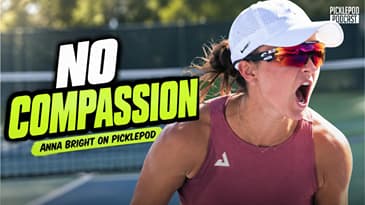 Anna Bright Joins PicklePod: Why She Challenged at 11-0, 10-0