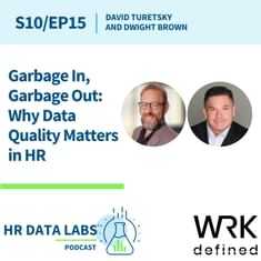 Garbage In, Garbage Out: Why Data Quality Matters in HR