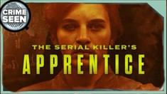 The Serial Killer's Apprentice | Crime Seen episode 168
