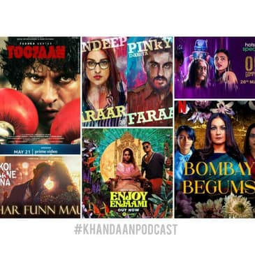 Ep 97- Toofan, Sandeep Aur Pinky Trailers and Bombay Begums