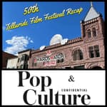 353: AwardsWatch & Pop Culture Confidential recap the 50th edition of the Telluride Film Festival!