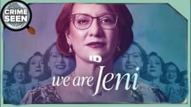 We Are Jeni | Crime Seen episode 200
