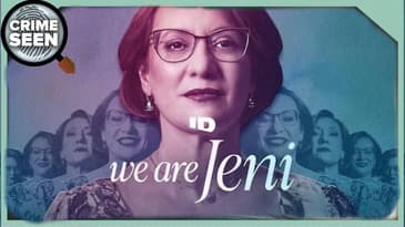 We Are Jeni | Crime Seen episode 200