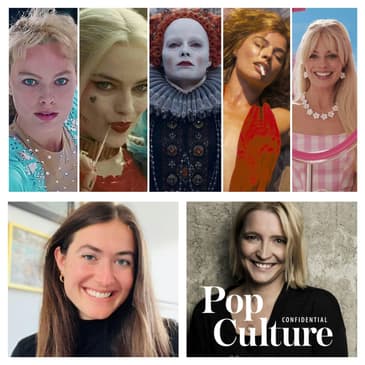 356: It's Margot Robbie's world! A deep dive into the career of actor/producer Margot Robbie. With Sophia Ciminello (Oscar Wild podcast, AwardsWatch)