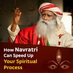 How Navratri Can Speed Up Your Spiritual Process