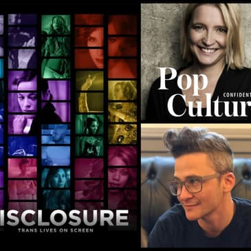 Summer Encore! Interview with director Sam Feder 'Disclosure: Trans Lives on Screen' (Netflix)